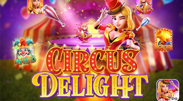 รีวิว Circus Delight เกมSlot Online เเตกง่ายปี 2021 จากค่าย PG Slot - PG SLOT download